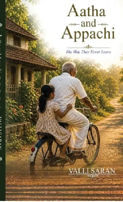 Aatha and Appachi: The way they Never leave by Vallisaran