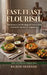 Fast. Feast. Flourish.: The Science and Strategy of Intermittent Fasting for the Indian Vegetarian by Rajesh Seshadri