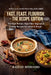 Fast. Feast. Flourish. The Recipe Edition: 100 High-Protein, High-Fibre Vegetarian Indian Recipes for Lunch & Dinner by Rajesh Seshadri