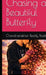 Chasing a Beautiful Butterfly: Book about letting go of someone you love by Paatil Chandrashekhar Reddy