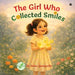 The Girl Who Collected Smiles by Rama Ganapathy