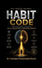 Habit Code: The Mini Millennial System for Focus, Discipline & Consistent Growth by Pradipkumar Prakashchandra Panchal