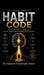 Habit Code: The Mini Millennial System for Focus, Discipline & Consistent Growth by Pradipkumar Prakashchandra Panchal