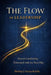 The Flow of Leadership by Jelani F. Kafela