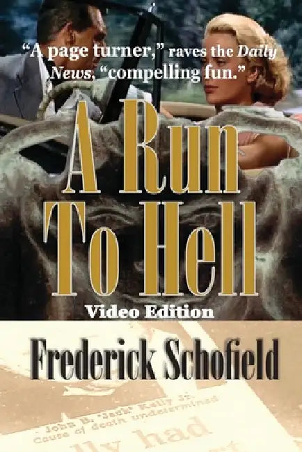 A Run to Hell: Video Edition by Frederick Schofield