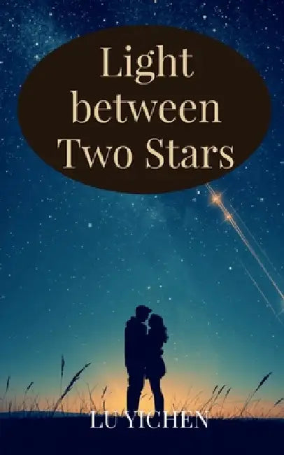Light between Two Stars by Lu Yichen