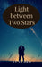 Light between Two Stars by Lu Yichen