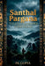 Santhal Pargana: The Hills Remember Everything by Pk Gupta