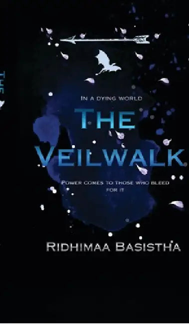 The Veilwalk by Ridhimaa Basistha