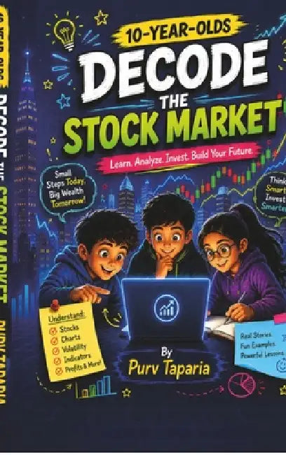 10-Year Olds Decode the Stock Market by Purv Taparia
