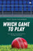 Which Game to Play: Play the six. Own the Century. Change the Game. by Arijit Guha Mazumder