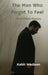 The Man Who Forgot To Feel: And Other Stories by Kabir Madaan