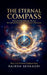 The Eternal Compass: Rediscovering Sanatana Dharma: The Universal Blueprint for the Future of Humanity by Rajesh Seshadri