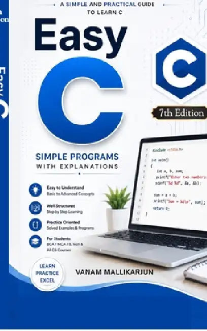 Easy C: An Invention of Making C Easy by Dr Vanam Mallikarjun