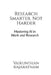 Research Smarter, Not Harder: Mastering AI in Work and Research by Vaikunthan Rajaratnam