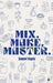 Mix.Make.Master. by Saanvi Gupta