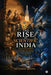 The Rise of Scientific India: From Ancient Wisdom to Technological Sovereignty: The Intellectual Journey of a Civilization Reclaim by Devanssh Mehta