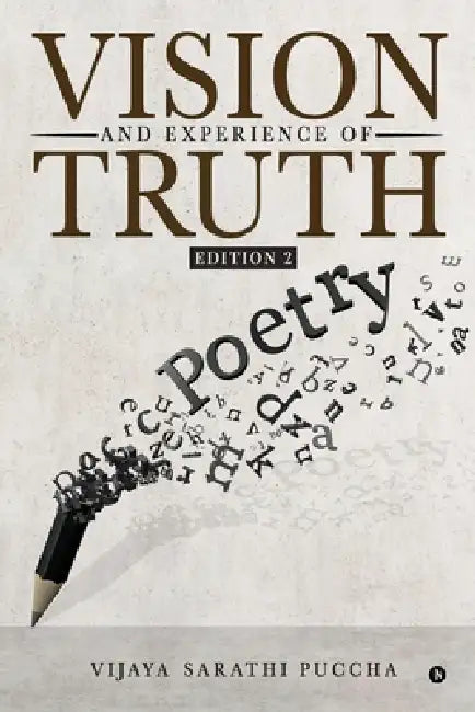 Vision and Experience of Truth: Volume 2 by Vijayasarathi Puccha