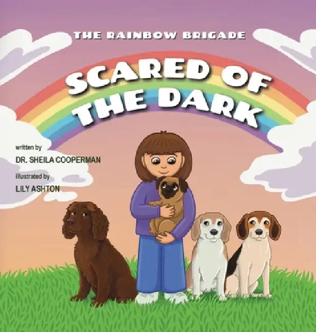 Scared of the Dark (The Rainbow Brigade) by Sheila Cooperman, Lily Ashton