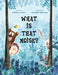 What Is That Noise? by Roberta C. Stone, Alejandra Marchand