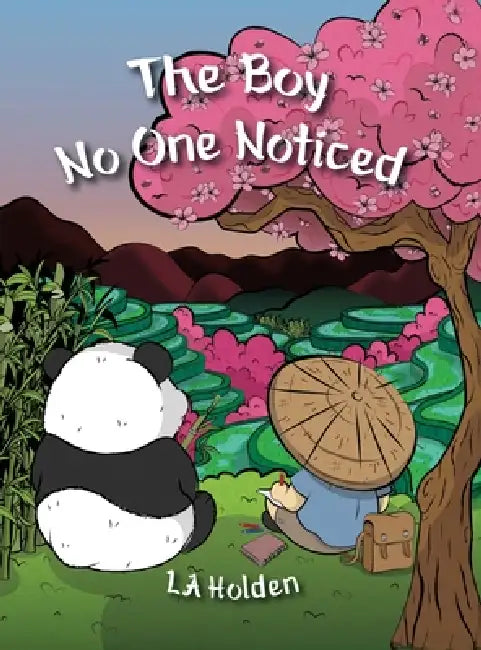 The Boy No One Noticed by La Holden
