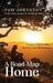 A Road Map Home: Leaving a Life of Abuse, Entering a Life Full of Grace by Pam Johnston