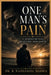 One Man's Pain: The God Who Knows My Thoughts by B. Nathaniel Morris