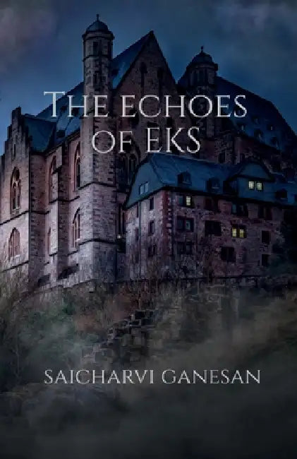The Echoes of EKS by Saicharvi Ganesan