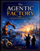 The Agentic Factory: Orchestrating Industry 5.0 by Dutta V P