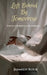 Left Behind By Tomorrow: Earth is the bracelet of surprises by Jasmeen Kour