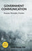 Government Communication: Purpose, Principles and Practice by Nimish Rustagi