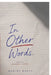 In Other Words..: Notes on unlearning a country by Mahima Mohan