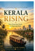 Kerala Rising: From Exporting People to Exporting Ideas by Justus Daniel Eapen
