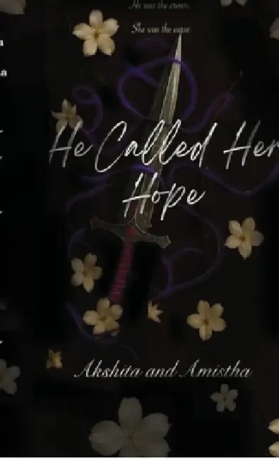 He Called Her Hope by Akshita Chaurasia