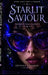 Starlit Saviour: Powers Unleashed by Seysha Chahal