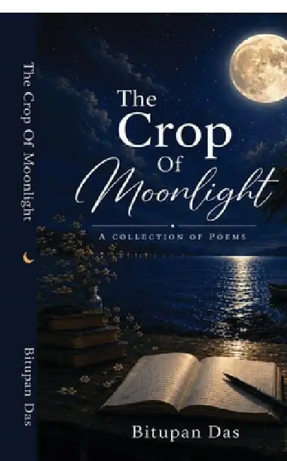 The Crop Of Moonlight by Bitupan Das