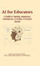 AI for Educators: A Toolkit for Teaching, Assessment, Administration, Extension and Student Support by Sayyad Aman Ubed