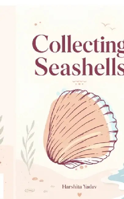 Collecting Seashells by Harshita Yadav
