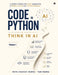 Code in Python, Think in AI: A Complete Roadmap From Python Programming to Machine Learning and Artificial Intelligence by Kripa Shankar Sharma, Yash Sharma