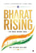 Bharat Rising: In The Modi Era by Dr Dileep Kilaru