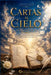 Cartas al cielo: Antología bilingue by Editorial Mundo Latino, Sonia B. F. Arias