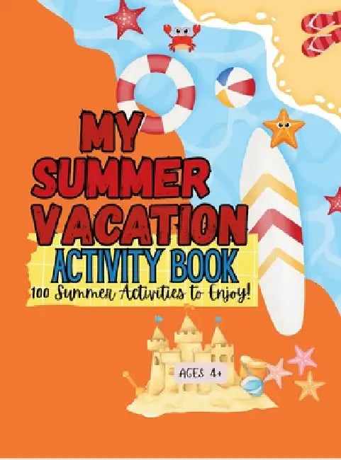 My Summer Vacation Activity Book by Merryletter Publications