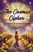 The Cosmic Cipher: Decoding One Rhythm at a Time by Ramya Vasisht