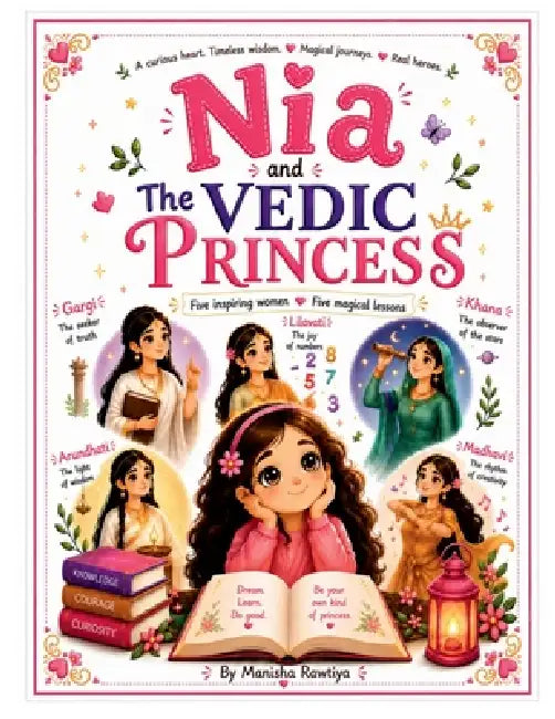 Nia and The Vedic Princess by Manisha Rawtiya