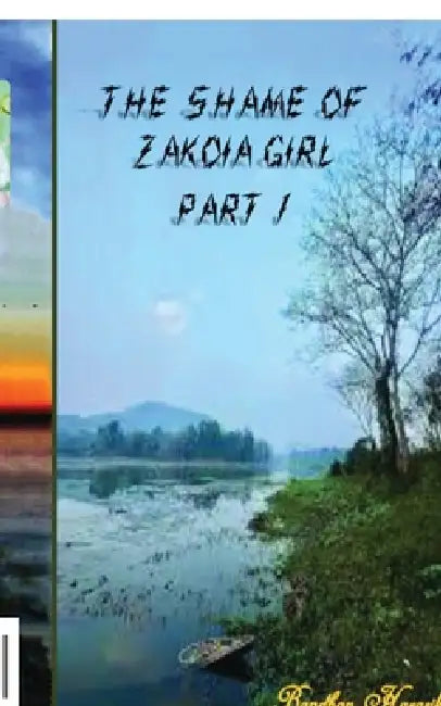 The shame of zakoia girl part 1: A girls shyness part 1 by Bapdhan Hazarika