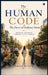 The Human Code: The Power of Ordinary Stories by Anjali Dutta
