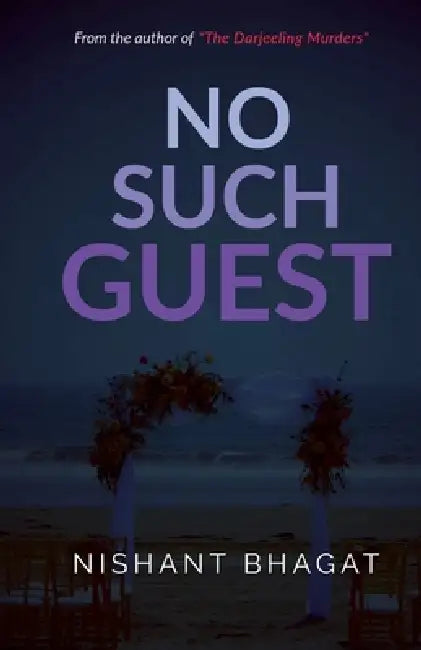 No Such Guest by Nishant Bhagat