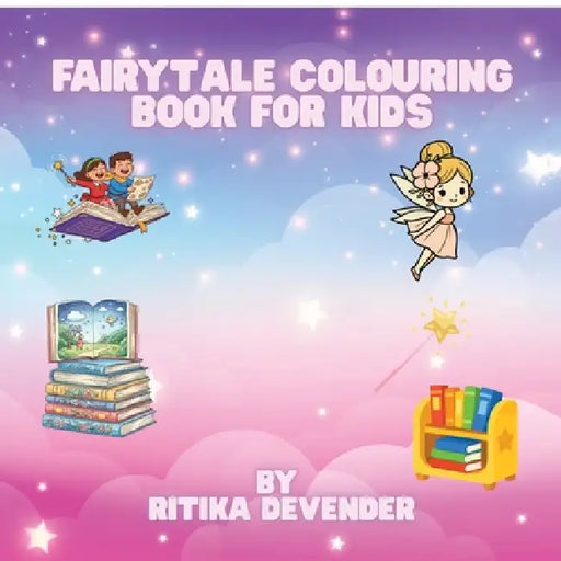 Fairytale Colouring Book For Kids by Ritika Devender