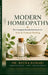 Modern Homeopathy: The Complete Family Handbook for Safe & Natural Healing by Dr Reena Kumari