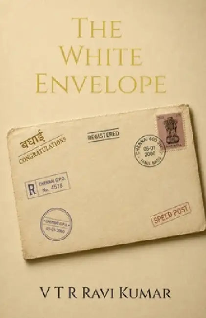 The White Envelope by V T R Ravi Kumar